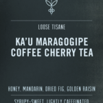 Cascara Coffee Cherry Tea | Dried Maragogipe Coffee Cherry